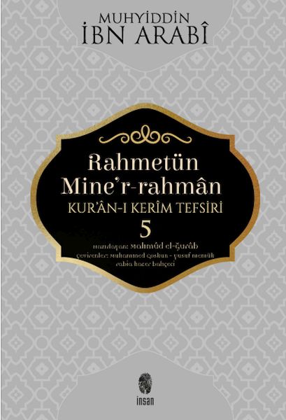 Rahmetün Mine'r-Rahman - 5 (Kur'an-ı Kerim Tefsiri)