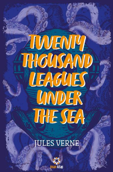 Twenty Thousand Leagues Under the Sea Twenty Thousand Leagues Under the Sea