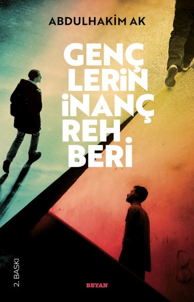 Gençlerin İnanç Rehberi Gençlerin İnanç Rehberi