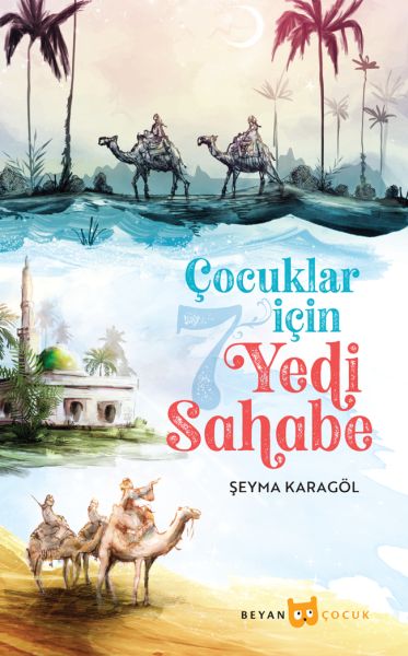 Çocuklar İçin Yedi Sahabe Çocuklar İçin Yedi Sahabe