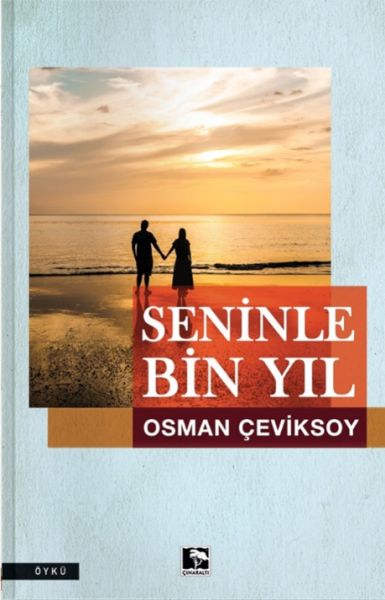 Seninle Bin Yıl Seninle Bin Yıl
