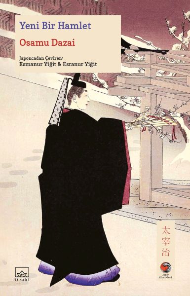 Yeni Bir Hamlet Japon Klasikleri Yeni Bir Hamlet Japon Klasikleri