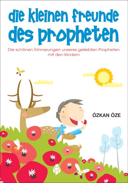 Die Kleinen Freunde Des Propheten Die Kleinen Freunde Des Propheten