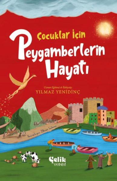 Çocuklar İçin Peygamberlerin Hayatı Çocuklar İçin Peygamberlerin Hayatı