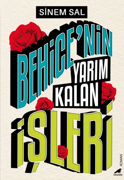 Behice’nin Yarım Kalan İşleri Behice’nin Yarım Kalan İşleri