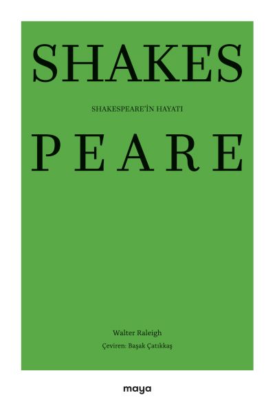 Shakespeare’in Hayatı Shakespeare’in Hayatı