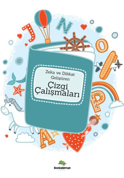 Zeka Ve Dikkat Geliştiren Çizgi Çalışmaları Zeka Ve Dikkat Geliştiren Çizgi Çalışmaları