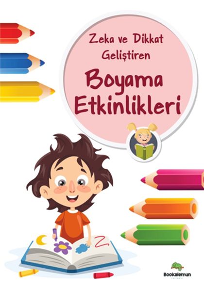 Zeka Ve Dikkat Geliştiren Boyama Etkinlikleri Zeka Ve Dikkat Geliştiren Boyama Etkinlikleri