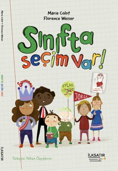 Sınıfta Seçim Var ! Sınıfta Seçim Var !