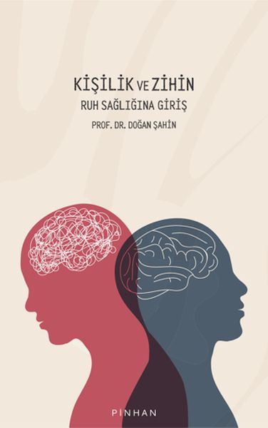 Kişilik ve Zihin Kişilik ve Zihin