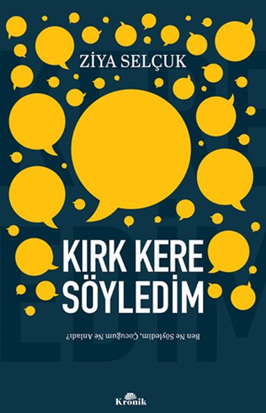 Kırk Kere Söyledim Kırk Kere Söyledim