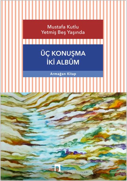 Üç Konuşma İki Albüm Üç Konuşma İki Albüm