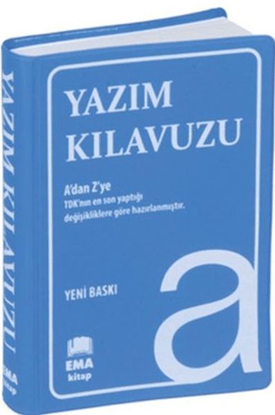 Yazım Kılavuzu (A’Dan Z’Ye Tdk Uyumlu) Yazım Kılavuzu (A’Dan Z’Ye Tdk Uyumlu)