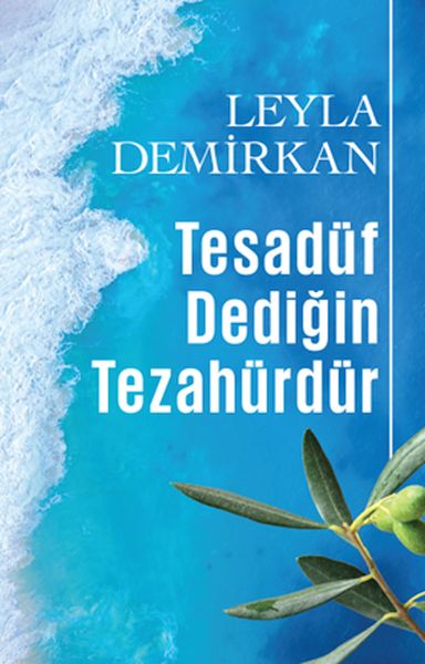 Tesadüf Dediğin Tezahürdür Tesadüf Dediğin Tezahürdür
