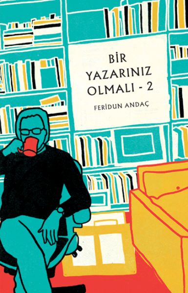 Bir Yazarınız Olmalı - 2 Bir Yazarınız Olmalı - 2