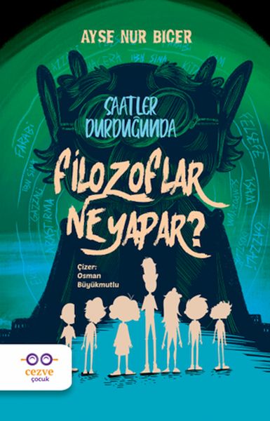 Saatler Durduğunda Filozoflar Ne Yapar ? Saatler Durduğunda Filozoflar Ne Yapar ?