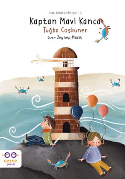 Kaptan Mavi Kanca – Saklı Dünya Hikâyeleri Kaptan Mavi Kanca – Saklı Dünya Hikâyeleri