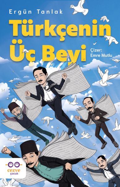 Türkçenin Üç Beyi Türkçenin Üç Beyi
