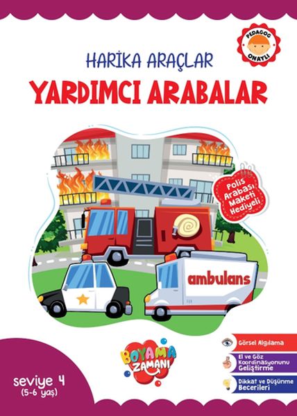 Harika Araçlar – Yardımcı Arabalar Seviye 4 (5-6 Yaş) Harika Araçlar – Yardımcı Arabalar Seviye 4 (5-6 Yaş)