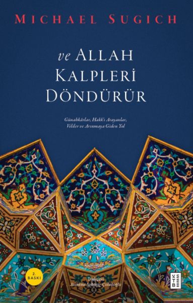 Ve Allah Kalpleri Döndürür Ve Allah Kalpleri Döndürür