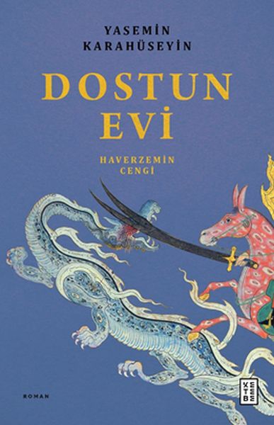 Dostun Evi Dostun Evi