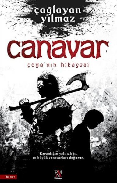 Canavar Çoga’nın Hikayesi Canavar Çoga’nın Hikayesi