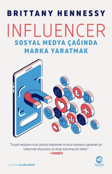 Influencer Sosyal Medya Çağında Marka Yaratmak
