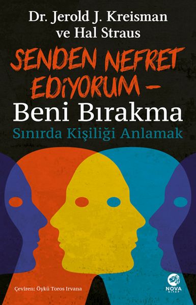 Senden Nefret Ediyorum – Beni Bırakma Sınırda Kişiliği Anlamak