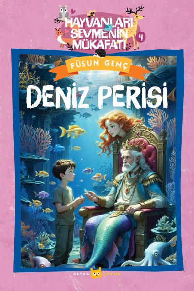 Hayvanları Sevmenin Mükafatı Serisi - 4 Deniz Perisi Hayvanları Sevmenin Mükafatı Serisi - 4 Deniz Perisi