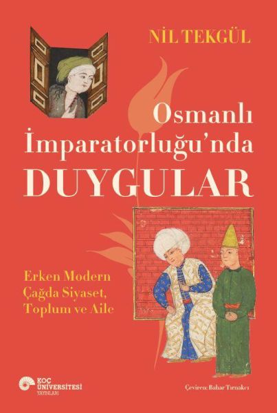Osmanlı İmparatorluğu'nda Duygular