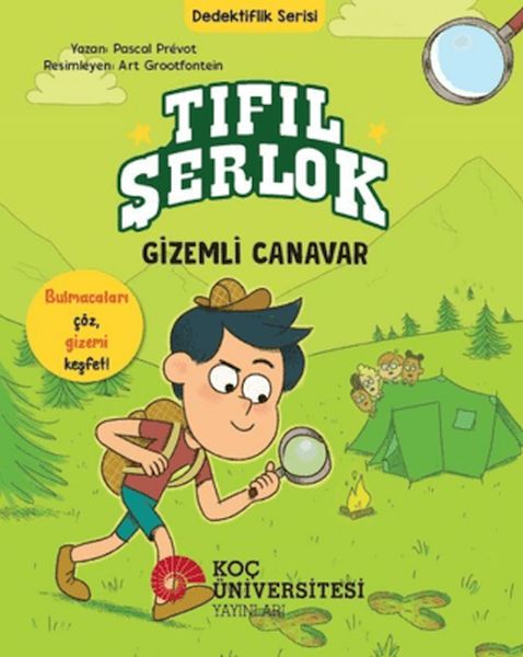 Tıfıl Şerlok - Gizemli Canavar - Dedektiflik Serisi Tıfıl Şerlok - Gizemli Canavar - Dedektiflik Serisi