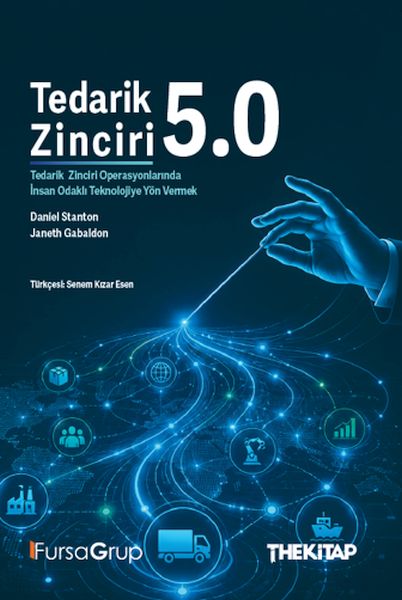Tedarik Zinciri 5.0 Tedarik Zinciri 5.0