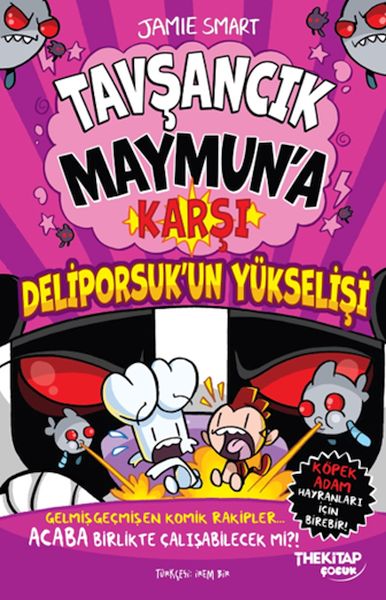 Tavşancık Maymun’a Karşı Deliporsuk’un Yükselişi