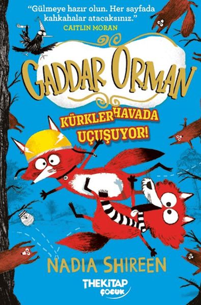 Gaddar Orman - Kürkler Havada Uçuşuyor