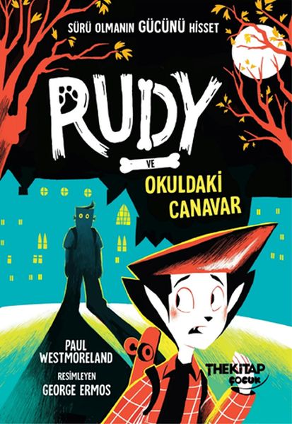 Rudy Ve Okuldaki Canavar Rudy Ve Okuldaki Canavar