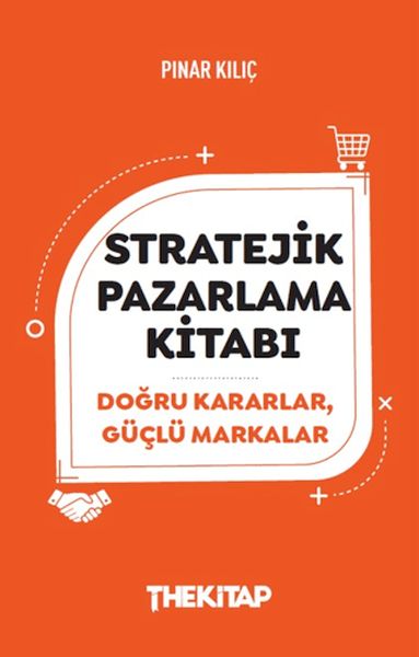 Stratejik Pazarlama Kitabı Stratejik Pazarlama Kitabı