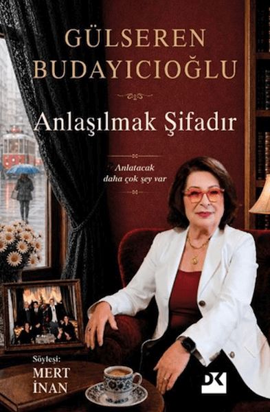 Anlaşılmak Şifadır - Anlatacak Daha Çok Şey Var Anlaşılmak Şifadır - Anlatacak Daha Çok Şey Var