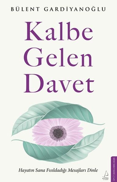Kalbe Gelen Davet