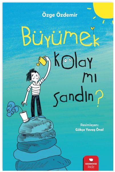 Büyümek Kolay Mı Sandın? Büyümek Kolay Mı Sandın?
