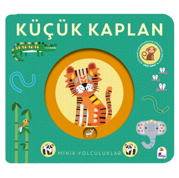 Minik Yolculuklar – Küçük Kaplan Minik Yolculuklar – Küçük Kaplan