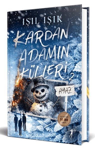 Ayaz - Kardan Adamın Külleri 2 (Ciltli) Ayaz - Kardan Adamın Külleri 2 (Ciltli)
