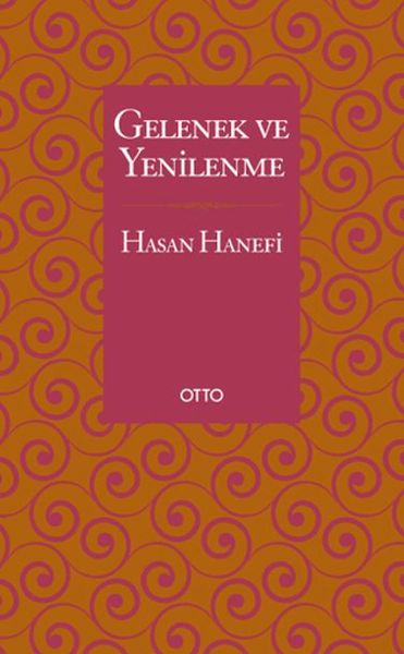 Gelenek ve Yenilenme Gelenek ve Yenilenme