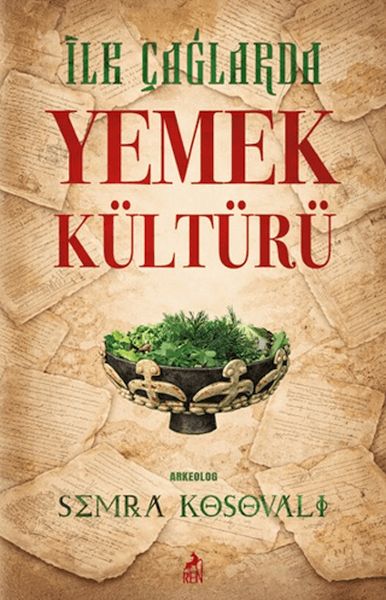 İlk Çağlarda Yemek Kültürü