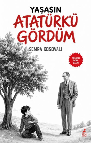 Yaşasın Atatürk’ü Gördüm Yaşasın Atatürk’ü Gördüm