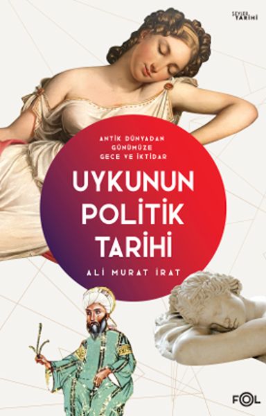 Uykunun Politik Tarihi Uykunun Politik Tarihi