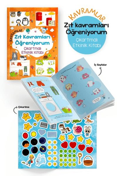 Kavramlar – Zıt Kavramları Öğreniyorum – Çıkartmalı Etkinlik Kitabı - 3 Yaş +