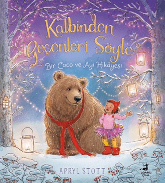 Kalbinden Geçenleri Söyle - Bir Coco ve Ayı Hikayesi
