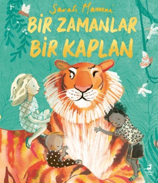 Bir Zamanlar Bir Kaplan Bir Zamanlar Bir Kaplan