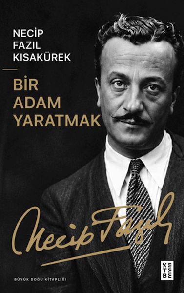 Bir Adam Yaratmak Bir Adam Yaratmak