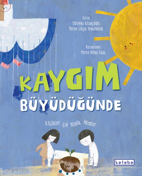 Kaygım Büyüdüğünde Kaygım Büyüdüğünde